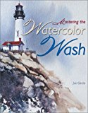 Portada de MASTERING THE WATERCOLOR WASH BY JOE GARCIA (2002-03-10)