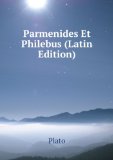 Portada de PARMENIDES ET PHILEBUS (LATIN EDITION)