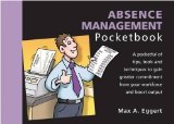 Portada de ABSENCE MANAGEMENT POCKETBOOK BY MAX EGGERT (2009) PAPERBACK