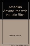 Portada de ARCADIAN ADVENTURES WITH THE IDLE RICH