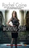 Portada de (WORKING STIFF) BY CAINE, RACHEL (AUTHOR) MASS_MARKET ON (08 , 2011)