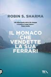 Portada de IL MONACO CHE VENDETTE LA SUA FERRARI: UNA FAVOLA SPIRITUALE (ITALIAN EDITION)