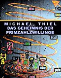 Portada de DAS GEHEIMNIS DER PRIMZAHLZWILLINGE BY MICHAEL THIEL (2011-10-10)