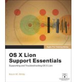 Portada de [(APPLE PRO TRAINING SERIES: OS X LION SUPPORT ESSENTIALS: SUPPORTING AND TROUBLESHOOTING OS X LION )] [AUTHOR: KEVIN M. WHITE] [NOV-2011]