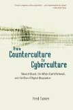 Portada de FROM COUNTERCULTURE TO CYBERCULTURE: STEWART BRAND, THE WHOLE EARTH NETWORK, AND THE RISE OF DIGITAL UTOPIANISM BY TURNER, FRED (2008) PAPERBACK