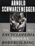 Portada de THE NEW ENCYCLOPEDIA OF MODERN BODYBUILDING BY SCHWARZENEGGER, ARNOLD, DOBBINS, BILL ON 05/11/1999 RE-ISSUE EDITION