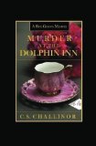 Portada de MURDER AT THE DOLPHIN INN: A REX GRAVES MYSTERY BY CHALLINOR, C. S. (2012) PAPERBACK