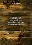 Portada de BIOGRAPHISCHES JAHRBUCH UND DEUTSCHER NEKROLOG INHALTSVERZEICHNIS