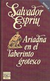 Portada de ARIADNA EN EL LABERINTO GROTESCO