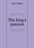 Portada de THE KING'S PASSION