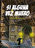 Portada de SI ALGUNA VEZ MUERO