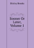 Portada de SOONER OR LATER, VOLUME 1