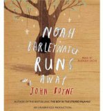 Portada de [( NOAH BARLEYWATER RUNS AWAY )] [BY: JOHN BOYNE] [MAY-2011]