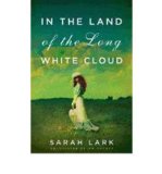 Portada de [(IN THE LAND OF THE LONG WHITE CLOUD)] [AUTHOR: SARAH LARK] PUBLISHED ON (AUGUST, 2012)