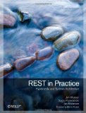 Portada de REST IN PRACTICE: HYPERMEDIA AND SYSTEMS ARCHITECTURE BY WEBBER, JIM, PARASTATIDIS, SAVAS, ROBINSON, IAN (2010) PAPERBACK