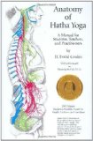 Portada de ANATOMY OF HATHA YOGA: A MANUAL FOR STUDENTS, TEACHERS, AND PRACTITIONERS 1ST (FIRST) EDITION BY H. DAVID COULTER (2002)