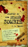 Portada de DIARIO DE UNA INVASIÓN ZOMBIE DE J. L. BOURNE (3 DE JUNIO DE 2010)