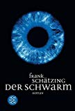 Portada de DER SCHWARM BY FRANK SCHATZING (2005-11-01)