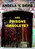 Portada de ARE PRISONS OBSOLETE? BY DAVIS, ANGELA Y. (2003) PAPERBACK