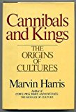Portada de CANNIBALS AND KINGS: THE ORIGINS OF CULTURES BY MARVIN HARRIS (1977-11-05)
