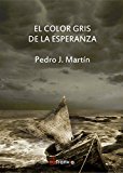Portada de EL COLOR GRIS DE LA ESPERANZA