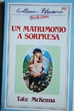 Portada de UN MATRIMONIO A SORPRESA