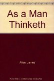 Portada de AS A MAN THINKETH