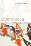 Portada de CRUISING UTOPIA: THE THEN AND THERE OF QUEER FUTURITY (SEXUAL CULTURES) BY JOSE ESTEBAN MUNOZ (2009) PAPERBACK