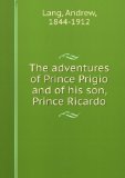 Portada de THE ADVENTURES OF PRINCE PRIGIO AND OF HIS SON, PRINCE RICARDO