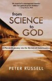 Portada de (FROM SCIENCE TO GOD: A PHYSICIST'S JOURNEY INTO THE MYSTERY OF CONSCIOUSNESS) BY RUSSELL, PETER (AUTHOR) PAPERBACK ON (12 , 2004)