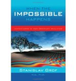 Portada de [(WHEN THE IMPOSSIBLE HAPPENS)] [AUTHOR: STANISLAV GROF] PUBLISHED ON (JUNE, 2006)