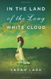 Portada de IN THE LAND OF THE LONG WHITE CLOUD BY LARK, SARAH (8/21/2012)