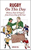 Portada de RUGBY ON THIS DAY: HISTORY, FACTS AND FIGURES FROM EVERY DAY OF THE YEAR BY ADRIAN HILL (2009-09-25)