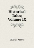 Portada de HISTORICAL TALES; VOLUME IX