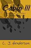 Portada de CABIN III: THE UNLAWFUL ASSEMBLY AT WINDING RIDGE BY C. J. HENDERSON (2001-08-17)