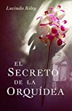 Portada de EL SECRETO DE LA ORQUÍDEA (EXITOS DE PLAZA & JANES)