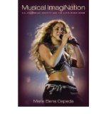 Portada de [( MUSICAL IMAGINATION: U.S-COLOMBIAN IDENTITY AND THE LATIN MUSIC BOOM )] [BY: MARIA ELENA CEPEDA] [JAN-2010]