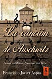 Portada de LA CANCIÓN DE AUSCHWITZ (KAILAS FICCIÓN Nº 36)