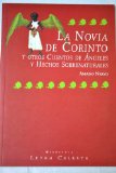 Portada de LA NOVIA DE CORINTO Y OTROS CUENTOS DE &Aacute;NGELES Y HECHOS SOBRENATURALES