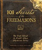 Portada de 101 SECRETS OF THE FREEMASONS: THE TRUTH BEHIND THE WORLD'S MOST MYSTERIOUS SOCIETY BY KARG, BARB, YOUNG, JON K. (2009) HARDCOVER