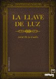 Portada de LA LLAVE DE LA LUZ