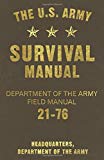 Portada de THE U.S. ARMY SURVIVAL MANUAL: DEPARTMENT OF THE ARMY FIELD MANUAL 21-76 BY DEPARTMENT OF THE ARMY HEADQUARTERS (2009-06-09)