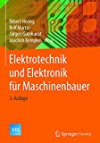 Portada de ELEKTROTECHNIK UND ELEKTRONIK F&Uuml;R MASCHINENBAUER (VDI-BUCH) (GERMAN EDITION)