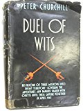 Portada de DUEL OF WITS; HIS RECORD OF THREE MISSIONS INTO ENEMY TERRITORY - COVERING THE ADVENTURES AND DANGERS SHARED WITH ODETTE UNTIL THEIR CAPTURE TOGETHER IN APRIL 1943