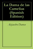 Portada de LA DAMA DE LAS CAMELIAS