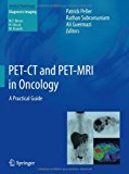 Portada de PET-CT AND PET-MRI IN ONCOLOGY: A PRACTICAL GUIDE (MEDICAL RADIOLOGY) (2012-11-10)