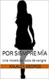 Portada de FOREVER MINE EN ESPAÑOL (A BLOOD TIES NOVEL)