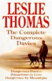 Portada de THE COMPLETE DANGEROUS DAVIES: "DANGEROUS DAVIES", "DANGEROUS IN LOVE", "DANGEROUS BY MOONLIGHT" BY THOMAS, LESLIE (1995) HARDCOVER