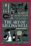 Portada de THE ART OF KILLING WELL BY MALVALDI, MARCO (2014) HARDCOVER