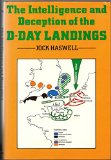 Portada de THE INTELLIGENCE AND DECEPTION OF THE D-DAY LANDINGS BY JOCK HASWELL (1-NOV-1979) HARDCOVER